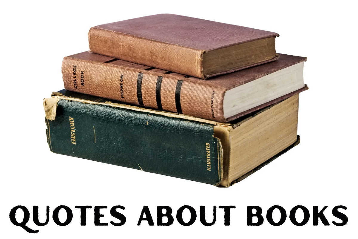 Book Quotes, Quotes About Books